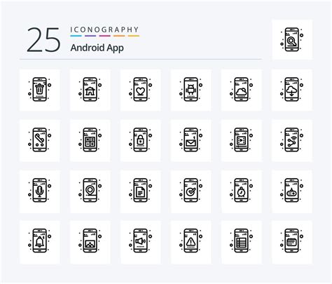 Android App 25 Line icon pack including smartphone. phone. mobile app. app. android 19204480 ...
