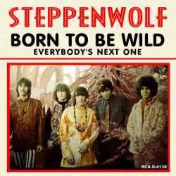 Steppenwolf – Born to Be Wild Lyrics | Genius Lyrics