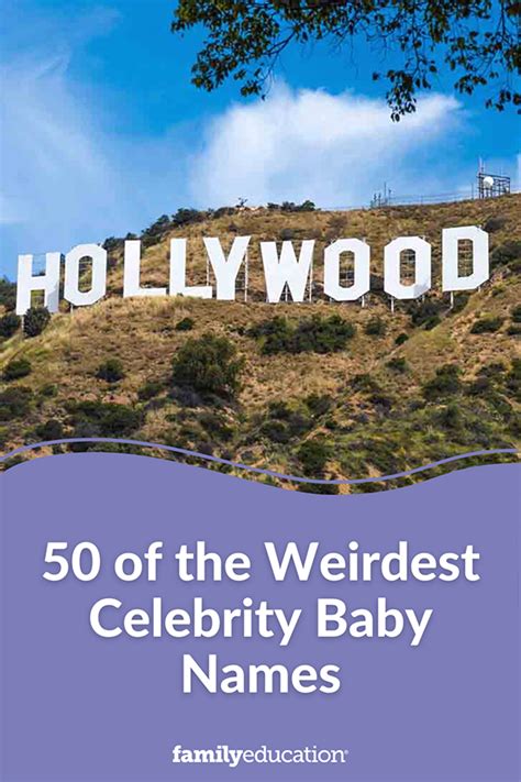 50 of the Weirdest Celebrity Baby Names - FamilyEducation