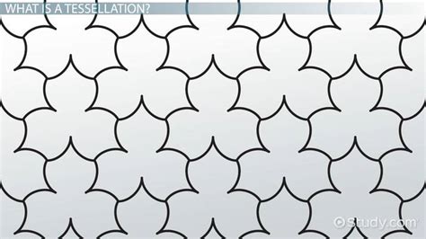 Tessellation | Definition, Types & Examples - Lesson | Study.com