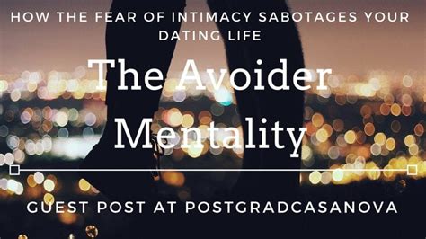 How The Fear of Intimacy Sabotages Your Dating Life (The Avoider Mentality) | Light Way Of Thinking