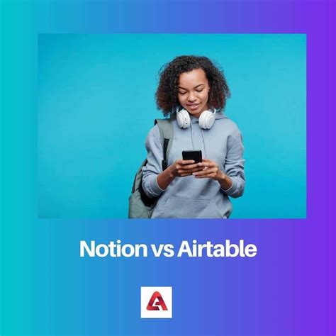 Notion vs Airtable: Difference and Comparison