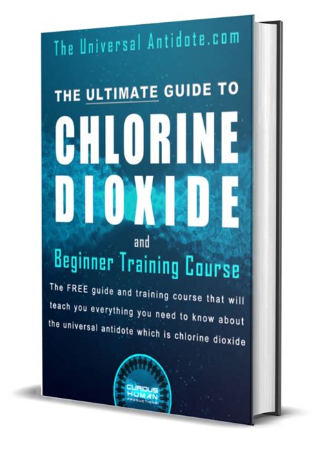 The Universal Antidote – The Science and Story of Chlorine Dioxide