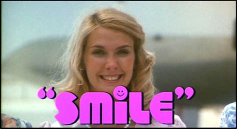 DREAMS ARE WHAT LE CINEMA IS FOR...: SMILE 1975