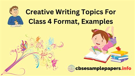 Creative Writing Topics For Class 4 Format, Topics, Examples - CBSE Sample Papers