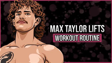 Max Taylor Lifts' Workout Routine & Diet (Updated 2025) - Jacked Gorilla