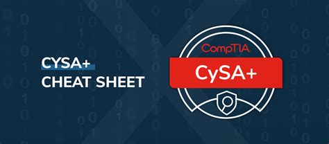 CySA+ Cheat Sheet: Pass CS0-003 With This Study Guide