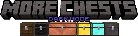 More Chests Dark Mode - Minecraft Resource Pack