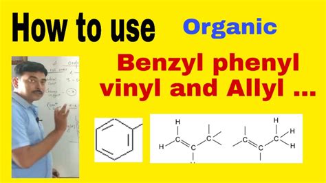 Vinyl Allyl benzyl and phenyl ... nomenclature. - YouTube