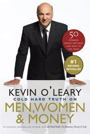 Kevin O'Leary Quotes. QuotesGram