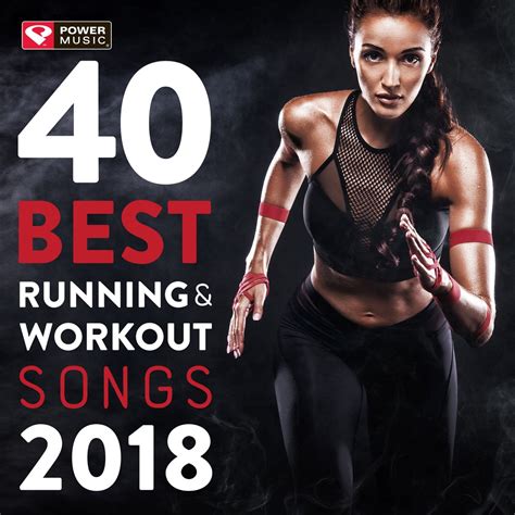 ‎40 Best Running and Workout Songs 2018 (Unmixed Workout Music for Fitness & Workout Ideal for ...