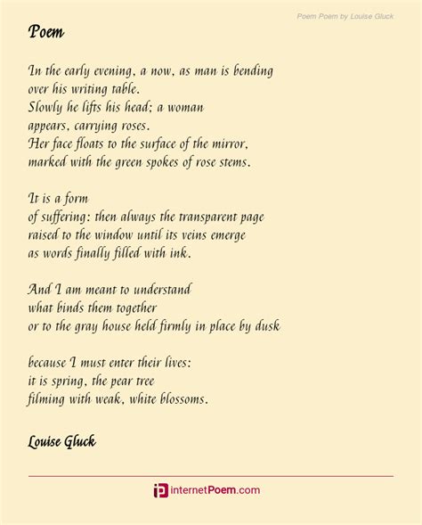 Poem Poem by Louise Gluck