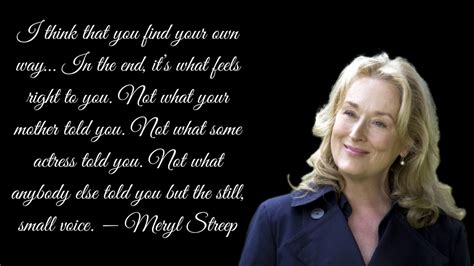 33 Unknown Inspirational Meryl Streeps Quotes for Self-motivation