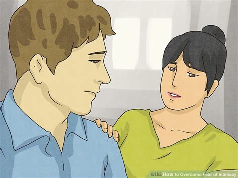 3 Ways to Overcome Fear of Intimacy - wikiHow