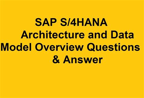 SAP S/4HANA Architecture and Data Model MCQs Question#1 The layer responsible for the user ...