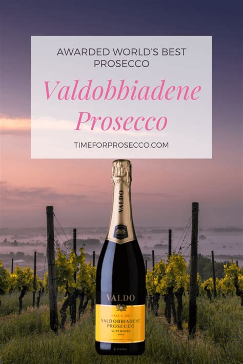 Valdobbiadene Prosecco - Time for Prosecco