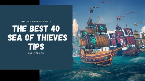 40 Sea of Thieves - Solo, PVP, Combat [Our Tips] - eXputer.com