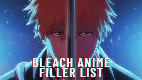 Bleach Anime Filler List