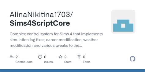 GitHub - AlinaNikitina1703/Sims4ScriptCore: Complex control system for Sims 4 that implements ...