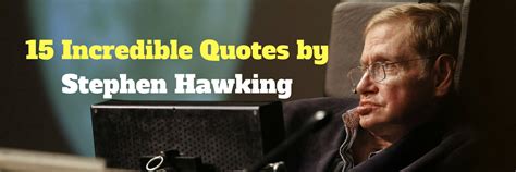 15 Incredible Quotes by Stephen Hawking - MyHighwayTales