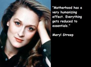 Meryl Streep Movie Quotes. QuotesGram