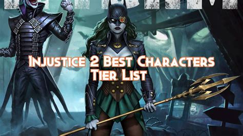 Injustice 2 Best Characters Tier List 2024 - Pillar Of Gaming