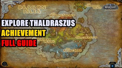 Explore Thaldraszus Achievement WoW - YouTube