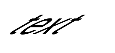 extreme slanting of the word text