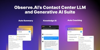 Observe.ai unveils 30-billion-parameter contact center LLM and a generative AI product suite