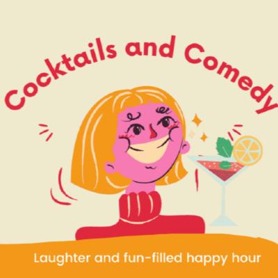  Cocktails and Comedy Happy Hour