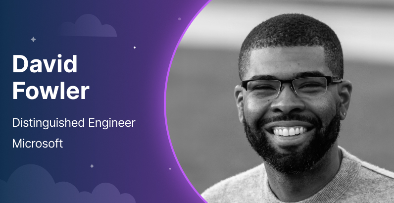 "What It Takes to Become a Distinguished Engineer at Microsoft" with David Fowler