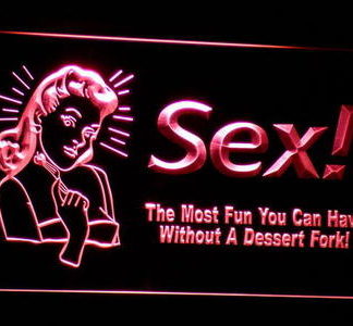 Sex - The Most Fun You Can Have Without the Dessert Fork! neon sign LED