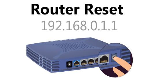 192.168.0.1.1 router reset