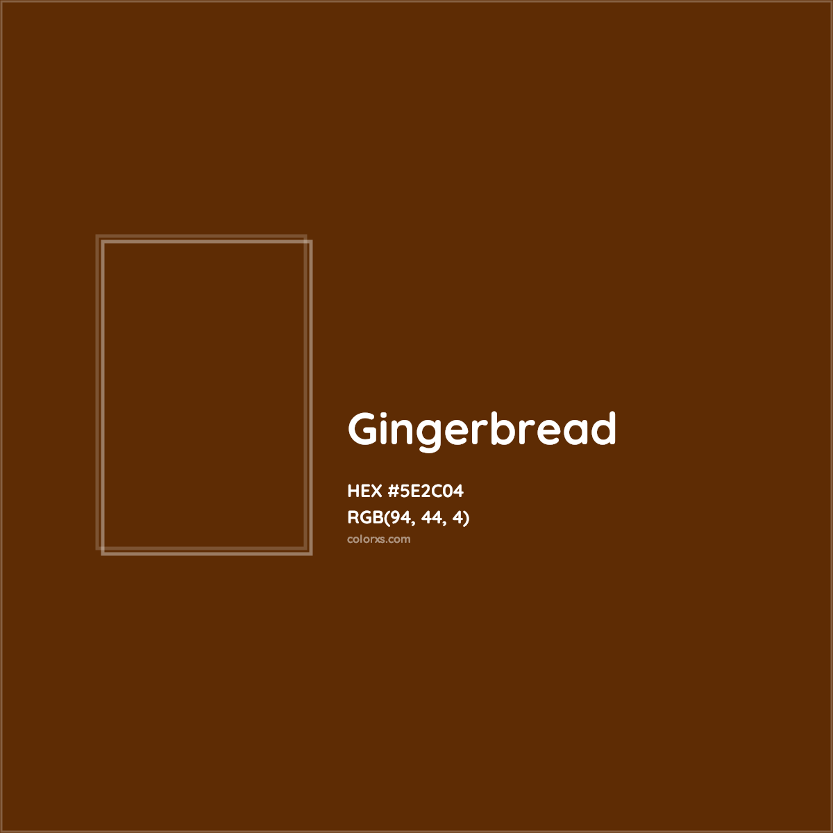 HEX #5E2C04 Gingerbread Color - Color Code