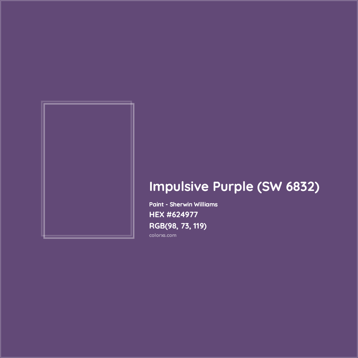 HEX #624977 Impulsive Purple (SW 6832) Paint Sherwin Williams - Color Code