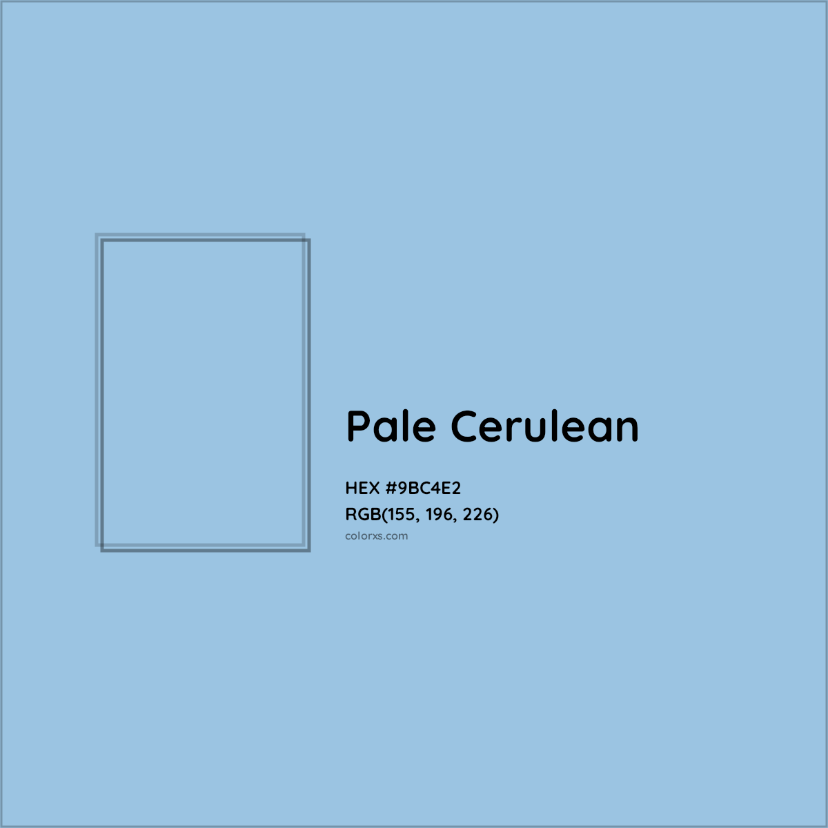 HEX #9BC4E2 Pale Cerulean Color - Color Code