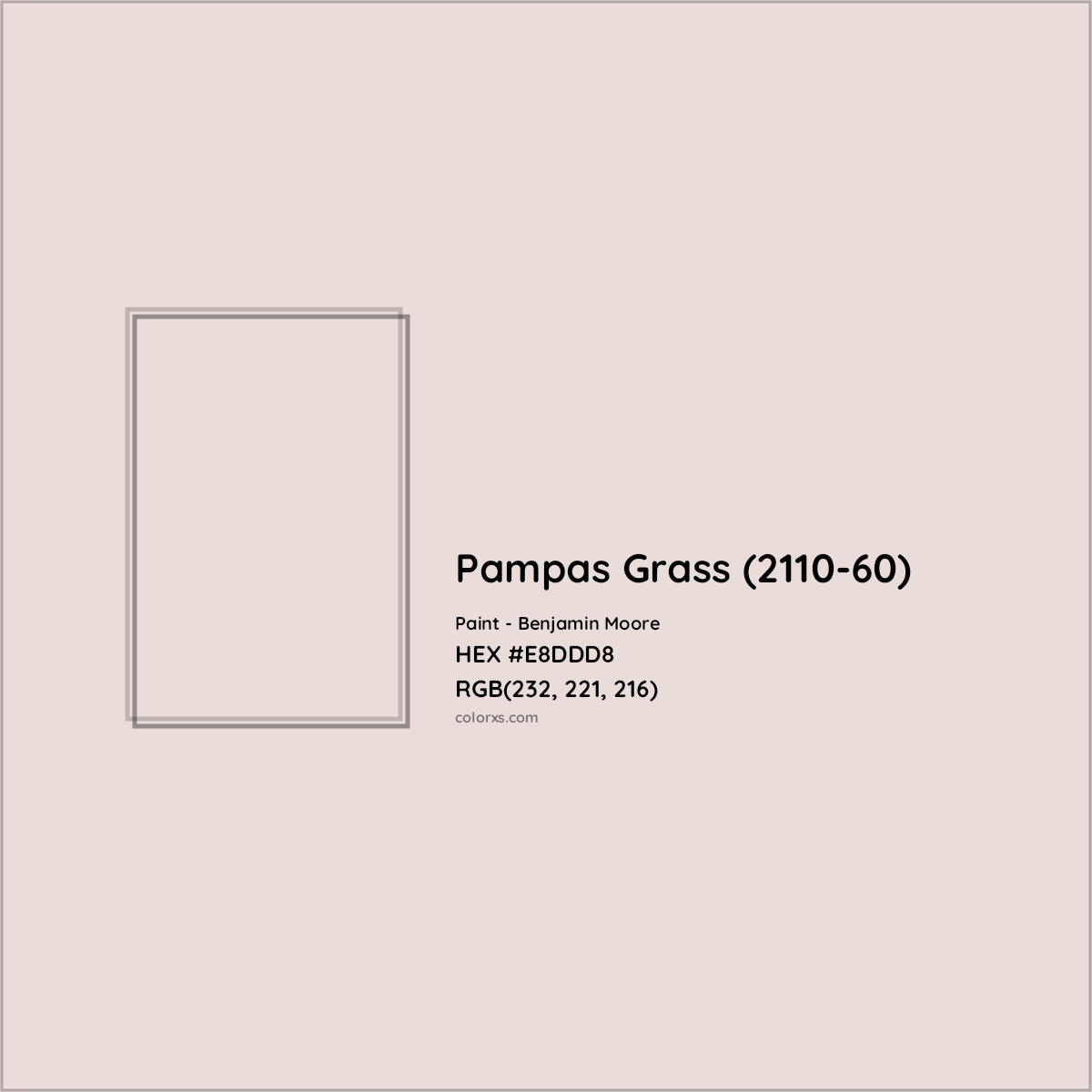 HEX #E8DDD8 Pampas Grass (2110-60) Paint Benjamin Moore - Color Code