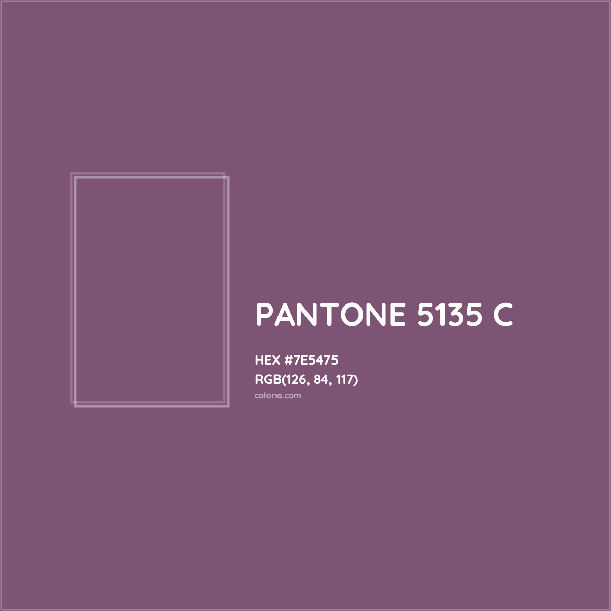 HEX #7E5475 PANTONE 5135 C CMS Pantone PMS - Color Code