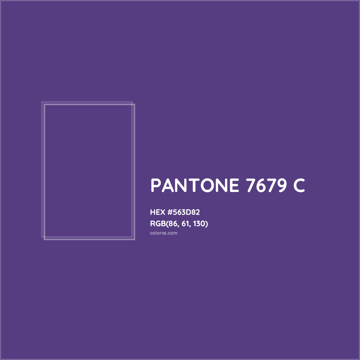 HEX #563D82 PANTONE 7679 C CMS Pantone PMS - Color Code