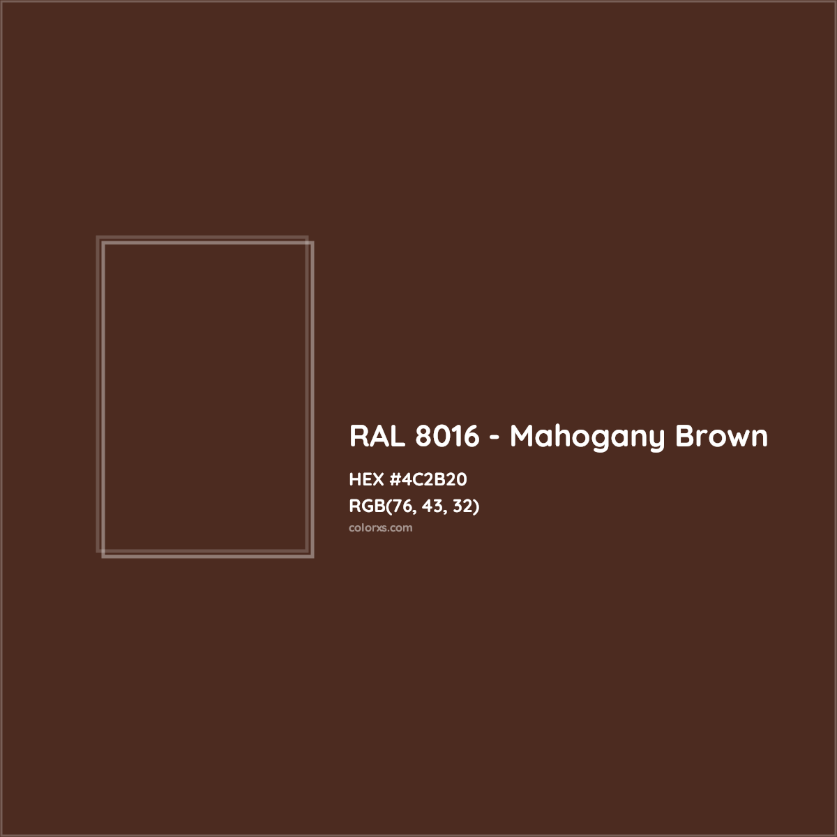 HEX #4C2B20 RAL 8016 - Mahogany Brown CMS RAL Classic - Color Code