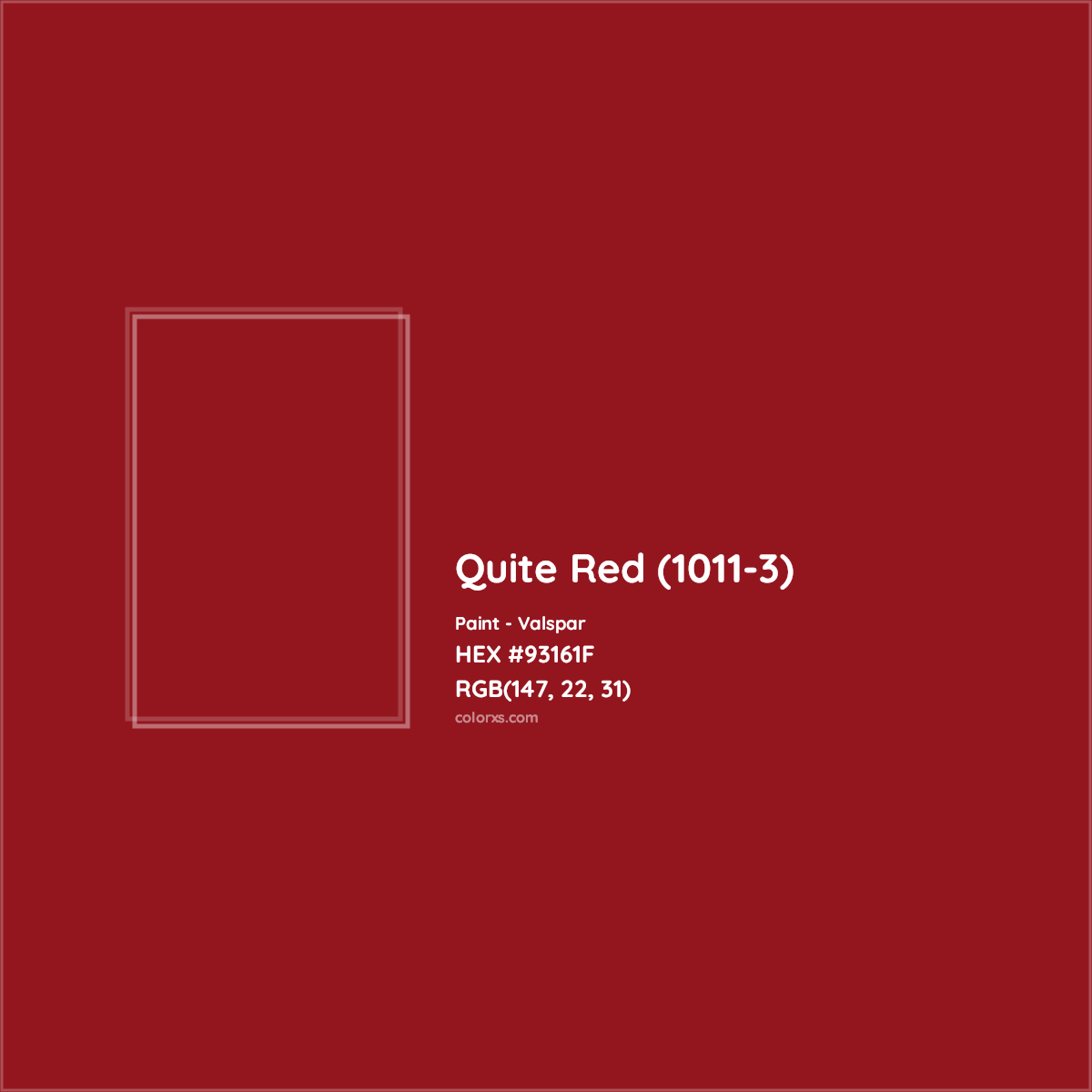 HEX #93161F Quite Red (1011-3) Paint Valspar - Color Code