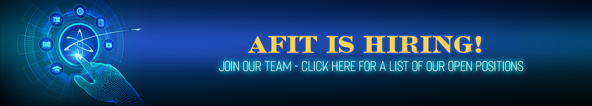 AFIT is Hiring!