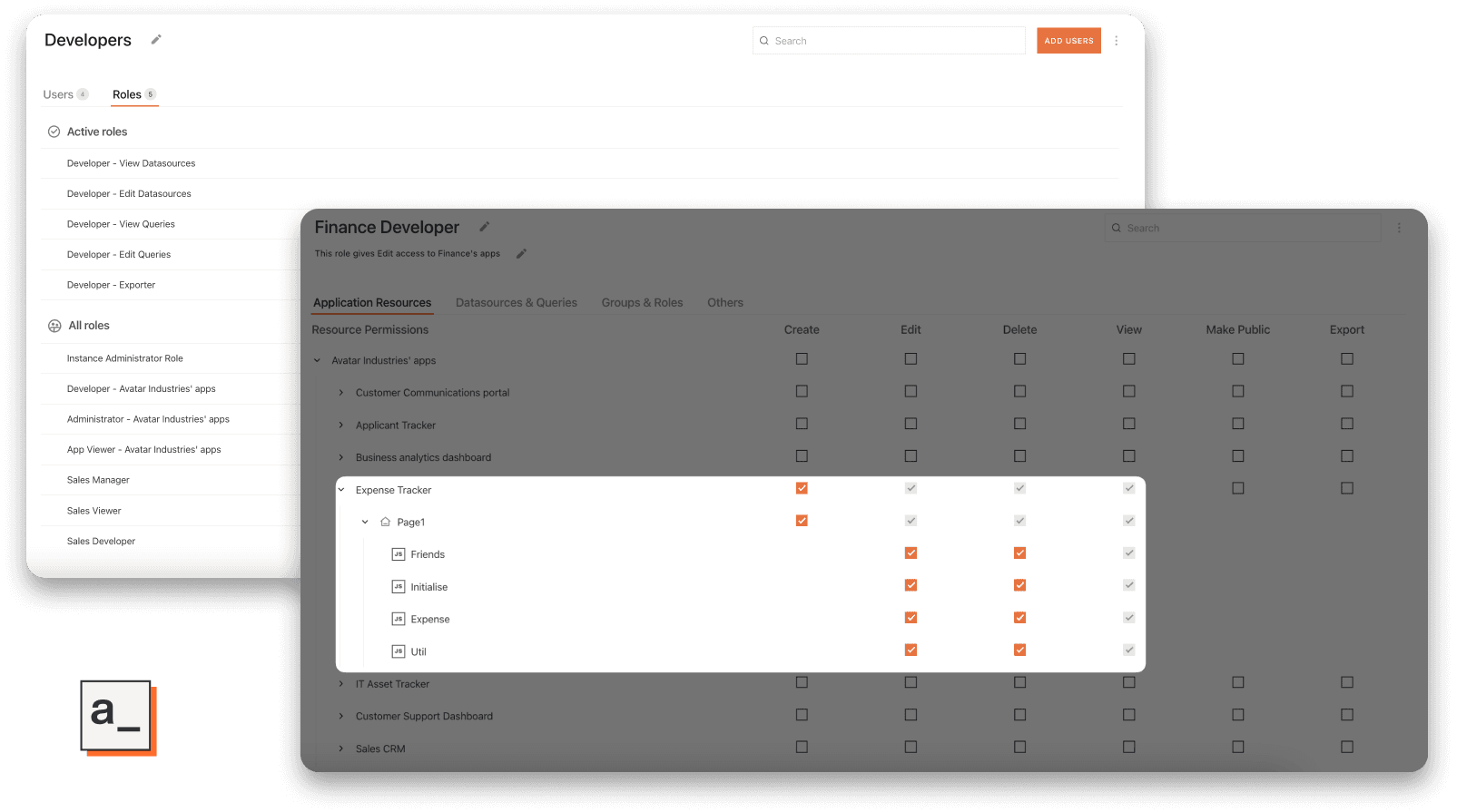 Customize permissions by roles down to the lowest permission level.