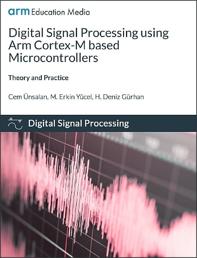 Textbook Cover: Digital Signal Processing Using Arm Cortex-M based Microcontrollers