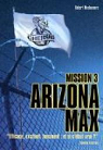 Cherub, tome 3 : Arizona Max par Muchamore