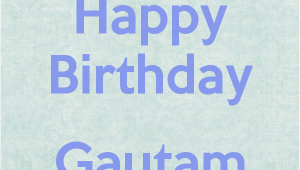 Happy Birthday Bhaiya Quotes Happy Birthday Gautam Bhaiya Poster Prianka Keep Calm