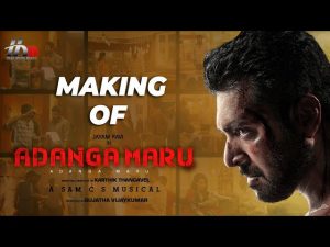 Making of Adanga Maru | Jayam Ravi | Raashi Khanna | Karthik Thangavel | Sam CS | HMM