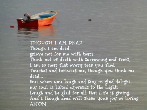 Grief Poem - Though I am Dead