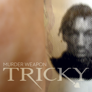 Tricky - Murder Weapon