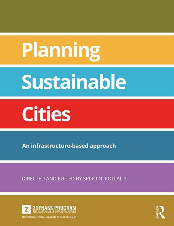 Planning Sustainable Cities - An Infrastructure-based Approach